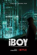 Nonton Film iBoy (2017) Nonton Film iBoy (2017)