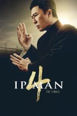 Ip Man 4: The Finale (2019) Ip Man 4: The Finale (2019)