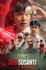 Susi Susanti: Love All (2019) Susi Susanti: Love All (2019)