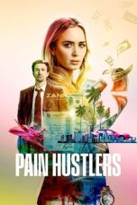 Nonton Film Pain Hustlers (2023) Nonton Film Pain Hustlers (2023)
