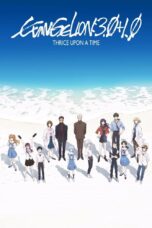 Evangelion: 3.0+1.0 Thrice Upon a Time (2021)