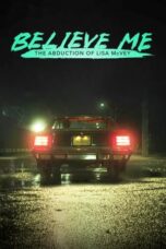 Believe Me: The Abduction of Lisa McVey (2021)