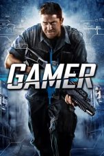 Nonton Film Gamer (2009) Nonton Film Gamer (2009)
