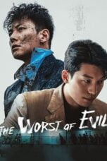 Nonton Film The Worst of Evil (2023) Nonton Film The Worst of Evil (2023)