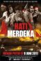 Nonton Film Hati Merdeka - Merah Putih III (2011) Nonton Film Hati Merdeka - Merah Putih III (2011)