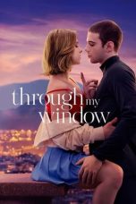 Nonton Film Through My Window (2022) Nonton Film Through My Window (2022)