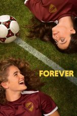 Nonton Film Forever (2023) Nonton Film Forever (2023)