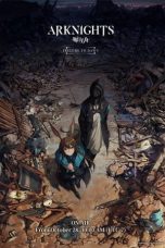 Nonton Film Anime Arknights (2022) Nonton Film Anime Arknights (2022)