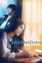 Nonton Film Dear Nathan (2017) Nonton Film Dear Nathan (2017)