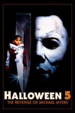Halloween 5: The Revenge of Michael Myers (1989) Halloween 5: The Revenge of Michael Myers (1989)