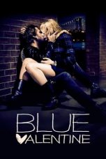 Nonton Film Blue Valentine (2010) Nonton Film Blue Valentine (2010)
