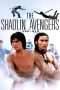 Nonton Film The Shaolin Avengers (1976) Nonton Film The Shaolin Avengers (1976)