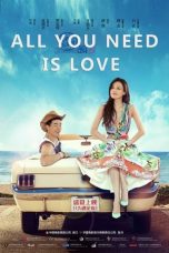 All You Need Is Love (2015) All You Need Is Love (2015)