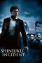 Shinjuku Incident (2009) Shinjuku Incident (2009)