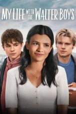 Nonton Film My Life with the Walter Boys (2023)