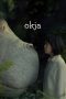Nonton Film Okja (2017) Nonton Film Okja (2017)