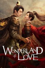 Nonton Film Wonderland of Love (2023) Nonton Film Wonderland of Love (2023)