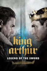 Nonton Film King Arthur: Legend of the Sword (2017) Nonton Film King Arthur: Legend of the Sword (2017)