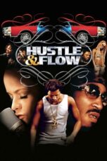 Nonton Film Hustle & Flow (2005) Nonton Film Hustle & Flow (2005)