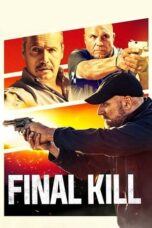 Nonton Film Final Kill (2020) Nonton Film Final Kill (2020)