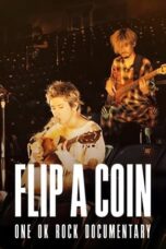 Nonton Film Flip a Coin: ONE OK ROCK Documentary (2021)