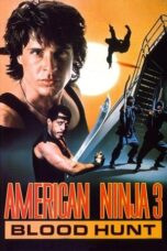 American Ninja 3: Blood Hunt (1989) American Ninja 3: Blood Hunt (1989)