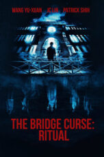 Nonton Film The Bridge Curse: Ritual (2023) Nonton Film The Bridge Curse: Ritual (2023)