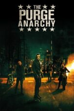 The Purge: Anarchy (2014) The Purge: Anarchy (2014)