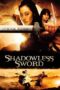 Nonton Film Shadowless Sword (2005)