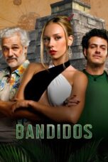 Nonton Film Bandidos (2024) Nonton Film Bandidos (2024)