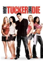 Nonton Film John Tucker Must Die (2006) Nonton Film John Tucker Must Die (2006)