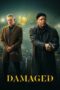 Nonton Film Damaged (2024) Nonton Film Damaged (2024)