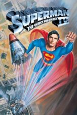 Nonton Film Superman IV: The Quest for Peace (1987)