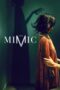 Nonton Film The Mimic (2017) Nonton Film The Mimic (2017)