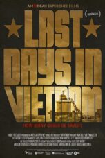 Nonton Film Last Days in Vietnam (2014)