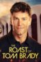 Nonton Film The Roast of Tom Brady (2024) Nonton Film The Roast of Tom Brady (2024)