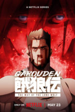Nonton Film Garouden: The Way of the Lone Wolf (2024) Nonton Film Garouden: The Way of the Lone Wolf (2024)