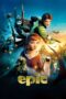 Nonton Film Epic (2013) Nonton Film Epic (2013)