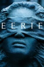 Nonton Film Eerie (2019)