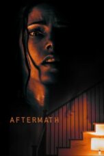 Nonton Film Aftermath (2021) Nonton Film Aftermath (2021)