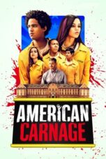 Nonton Film American Carnage (2022) Nonton Film American Carnage (2022)