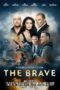 Nonton Film The Brave (2019) Nonton Film The Brave (2019)