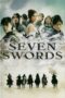 Nonton Film Seven Swords (2007)