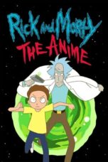 Nonton Film Rick and Morty: The Anime (2024) Nonton Film Rick and Morty: The Anime (2024)