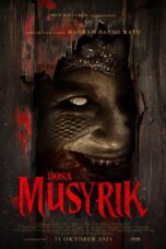 Nonton Film Dosa Musyrik (2024)