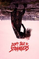 Don't Talk to Strangers (2022)