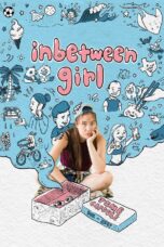 Inbetween Girl (2021) Inbetween Girl (2021)