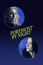 Foremost by Night (2023) Foremost by Night (2023)