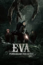 Eva: Pendakian Terakhir (2025) Eva: Pendakian Terakhir (2025)
