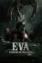 Eva: Pendakian Terakhir (2025) Eva: Pendakian Terakhir (2025)